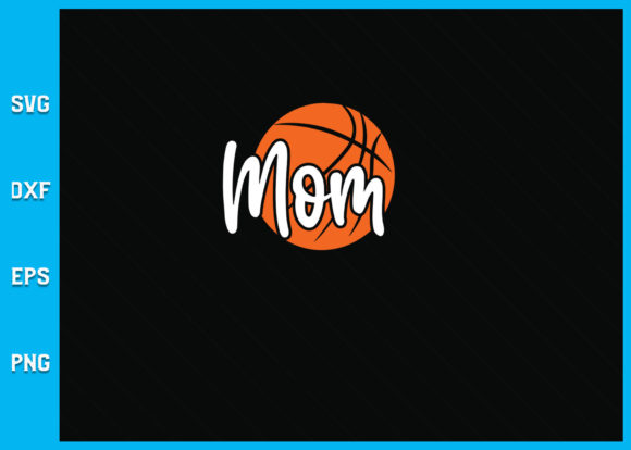 Basketball Love Mom SVG: Craft With Heart